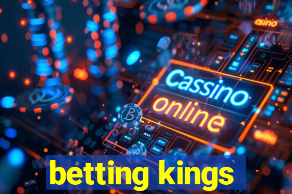 betting kings